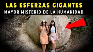 LAS GIGANTES ESFERAS DE PIEDRA UNO DE LOS MAYORES MISTERIOS DE LA HUMANIDAD