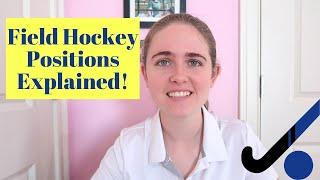 Field Hockey Positions and Roles