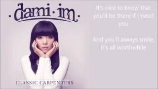 Dami Im - I Won't Last A Day Without You - lyrics - Classic Carpenters album