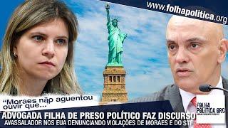 Advogada filha de preso político faz discurso avassalador nos EUA escancarando violações...