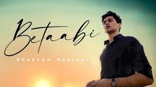 Betaabi | Shubham Rastogi [Official Lyrical Video]