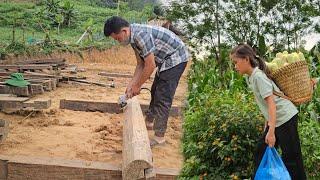 The Uncles sawed wood to make house pillars, while Phuong Vy used corn to sell to earn extra income