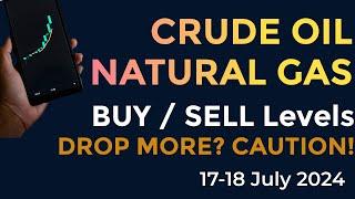 Crude Oil WTI News Live Today & Trading Signals | Will Natural Gas Price Crash More Today 17-18 July