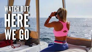 HERE WE GO | Sailing South in Europe Ep40