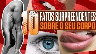 10 Fatos Surpreendentes sobre o Seu Corpo - Diário do Curioso