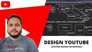 FAANG system design interview: Design YouTube (with FAANG Senior SWE)