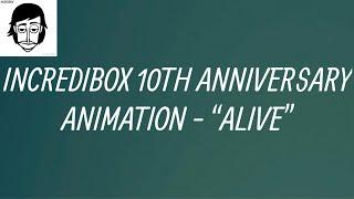 Incredibox 10th Anniversary Animation - “Alive”