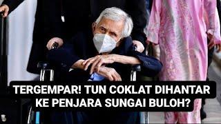 GEMPAR! TUN DAIM MASUK PENJARA SUNGAI BULOH?