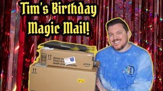 What Tim Got For His Birthday & Special Magic Mail!