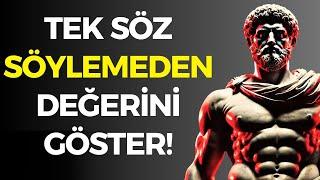 Sevdiğinize Gerçek Değerinizi Gösteren 9 Sessiz Eylem | Stoacılık - Stoik Efsane