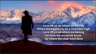 Up Where We Belong + Joe Cocker/Jennifer Warnes + Lyrics/HQ