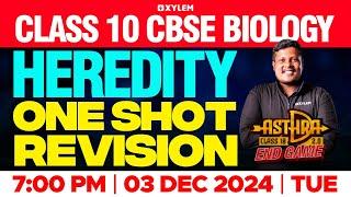 Class 10 CBSE Biology | Heredity | One Shot Revision | Xylem Class 10 CBSE