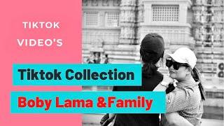 Boby Lama & Family || TikTok Videos || Collection 2021 ||