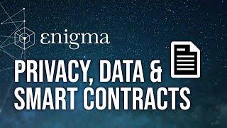 Enigma - Secret Nodes, Private Data & Smart Contracts