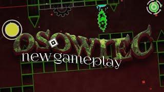 Osowiec - New Gameplay | Geometry Dash