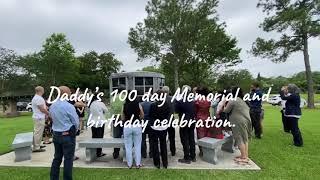 Daddy’s 100 Day Memorial ️