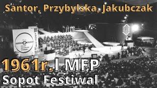 l MFP, Sopot Festiwal, 1961r. PKF. Santor, Przybylska, Jakubczak!