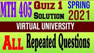 MTH405 Quiz 1 Solution Spring 2021|MTH 405|QUIZ 1|Solution|Spring 2021|virtual University|VU.