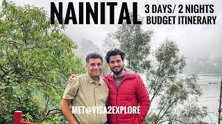 Nainital 3 Days Budget Itinerary | Met @visa2explore | Nainital Complete Travel Guide |Top Places