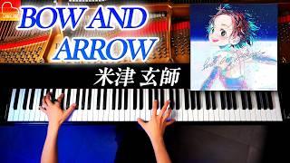 "BOW AND ARROW" Kenshi Yonezu - "Medalist" Theme Song - Piano Cover - CANACANA