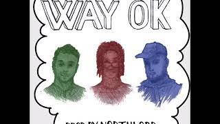 Lex McQueen feat.  North Lord & Thabion - Way OK (prod. by North Lord & Lao Mos)