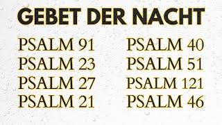 ABENDGEBET MIT PSALM 91  SCHUTZ VOR BÖSEM