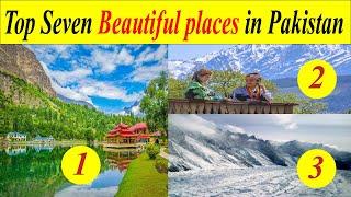 Top 7 Beautiful Places in Pakistan by YourTv