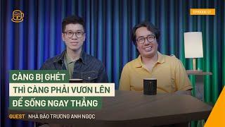 Hãy cho bản thân cơ hội làm người tử tế | Nhà báo Trương Anh Ngọc | A Bittersweet Life EP01