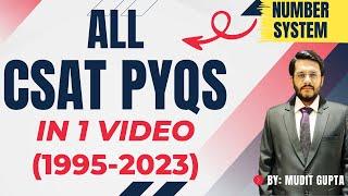 All CSAT PYQs in 1 Video | UPSC CSAT | UPSC CSE Prelims | Number System | By Mudit Gupta