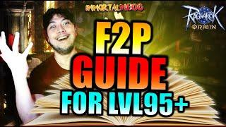 LVL95+ F2P GUIDE!! - RAGNAROK ORIGIN