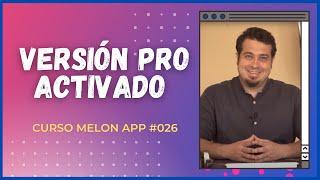 ¿Merece la pena pagar la versión Pro de Melon App? | Curso Melon streamingapp 026