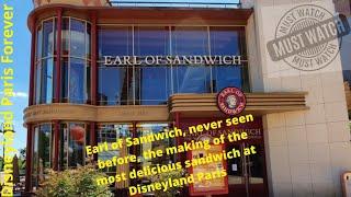 Earl of Sandwich, never before seen, the making of your Sandwich at Disneyland Paris