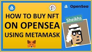 How to Buy NFTs on OpenSea using MetaMask | Crypto Sheikhs