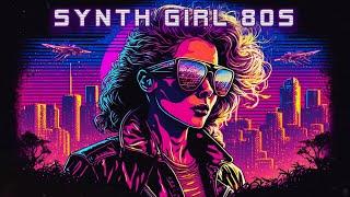 Synth Girl 80sSynthwave | Retrowave | Chillwave | Vaporwave [SUPERWAVE]️A Darksynth Synthwave Mix