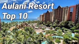 Aulani Resort - Top 10 Things to Do