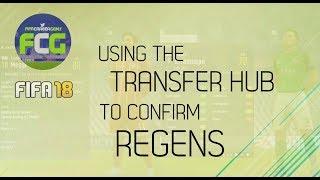 FIFA18 TUTORIAL: USING THE TRANSFER HUB TO CONFIRM REGENS