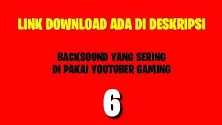 BACKSOUND YANG SERING DI PAKAI YOUTUBER GAMING (MOMEN KOCAK) -Grendi Son