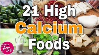 21 High Calcium Foods || Calcium Rich Foods You Need to Eat