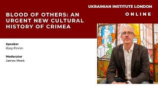 Blood of Others: An Urgent New Cultural History of Crimea