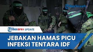 VIDEO Hamas Pasang Jebakan untuk IDF di Terowongan, Peledak Di Tanah & di Langit-langit Picu Infeksi