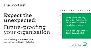 Expect the unexpected: Future-proofing your organization | with Kevin Mulcahy