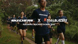 Skechers x XTrailblazers (ft. Skechers GOrun Trail) 