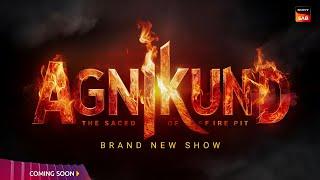 Sony Sab New Show : Agnikund | Star Cast & Launch Date | Latest Update | Telly Only