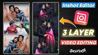 New Trending Cuples 3 layer video Editing | inshot video editing telugu