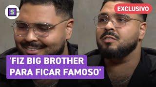 Paulo Vieira explica saída do BBB e diz: "Fiz Big Brother para ficar famoso"