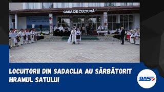 În cele mai bune tradiții moldovenești. Locuitorii din Sadaclia au sărbătorit Hramul satului