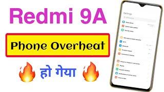 Fix Redmi 9A Heating Problem | How to Solve Overheating Issue in Redmi 9A