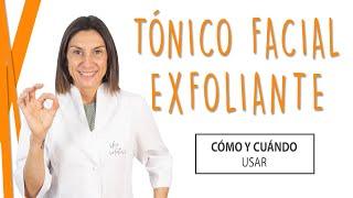 ¿Cómo usar TÓNICO FACIAL? | BENEFICIOS | ¿Qué es un Tónico EXFOLIANTE?