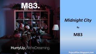 M83 - Midnight City (Lyrics)