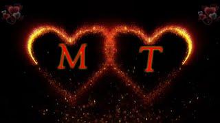 M Love T name status video romantic | Tm status video | roshni status